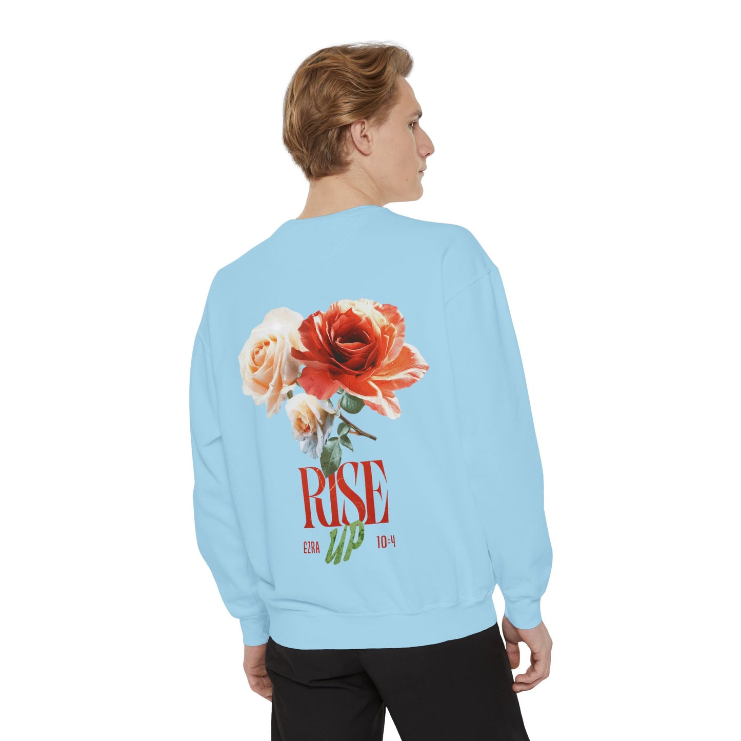 Rise Up Floral Sweatshirt — Flower Design