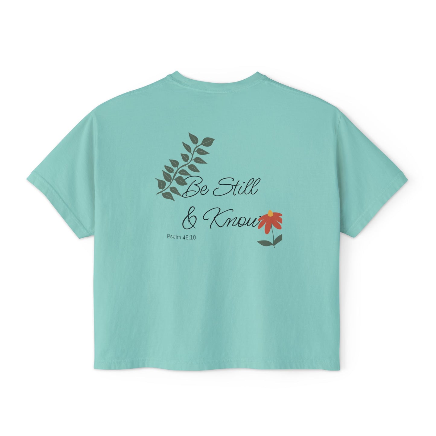 Be Still and Know boxy tee | Christian scripture tee