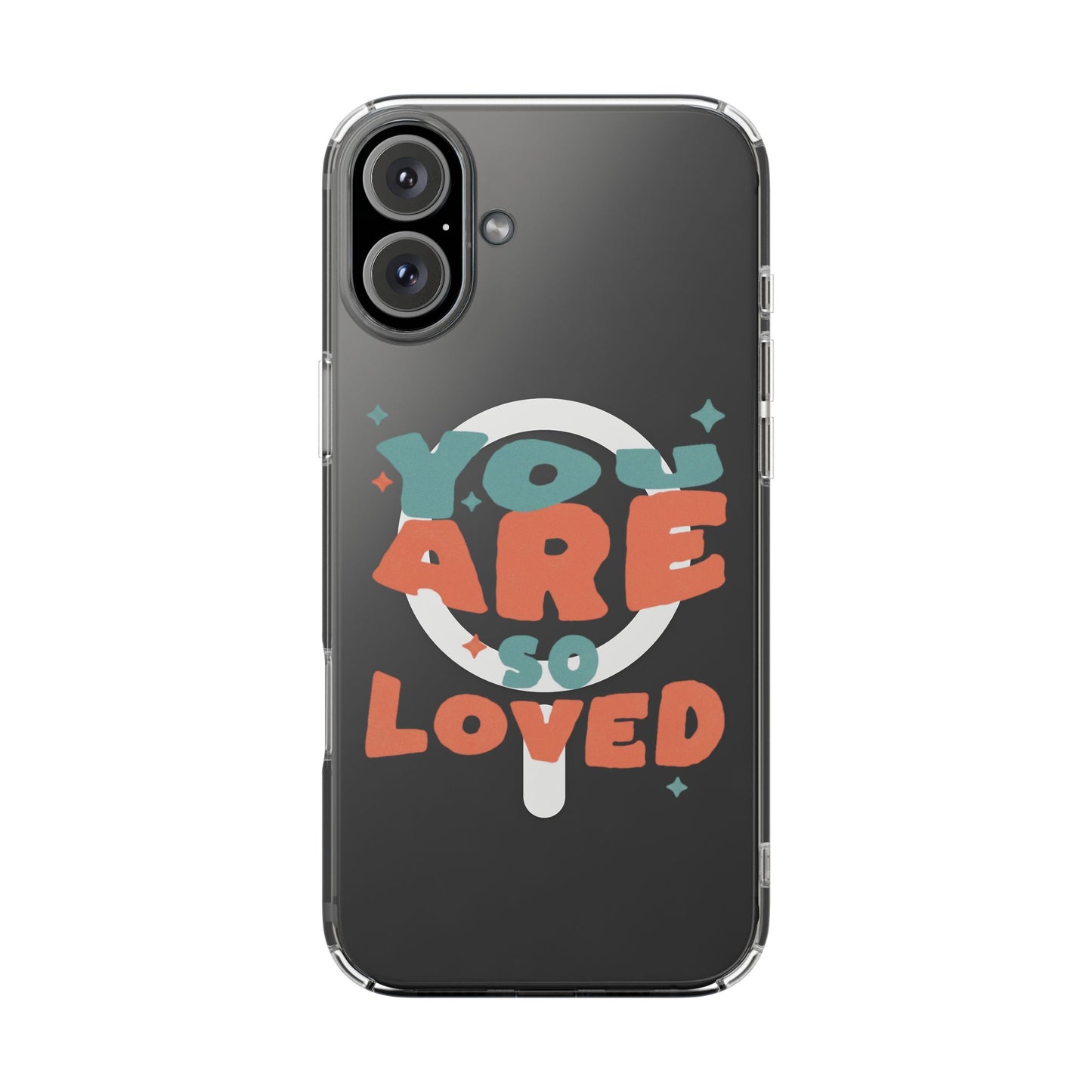 You Are So Loved Clear Magnetic Phone Case — Impact-Resistant, Trendy Clear Design