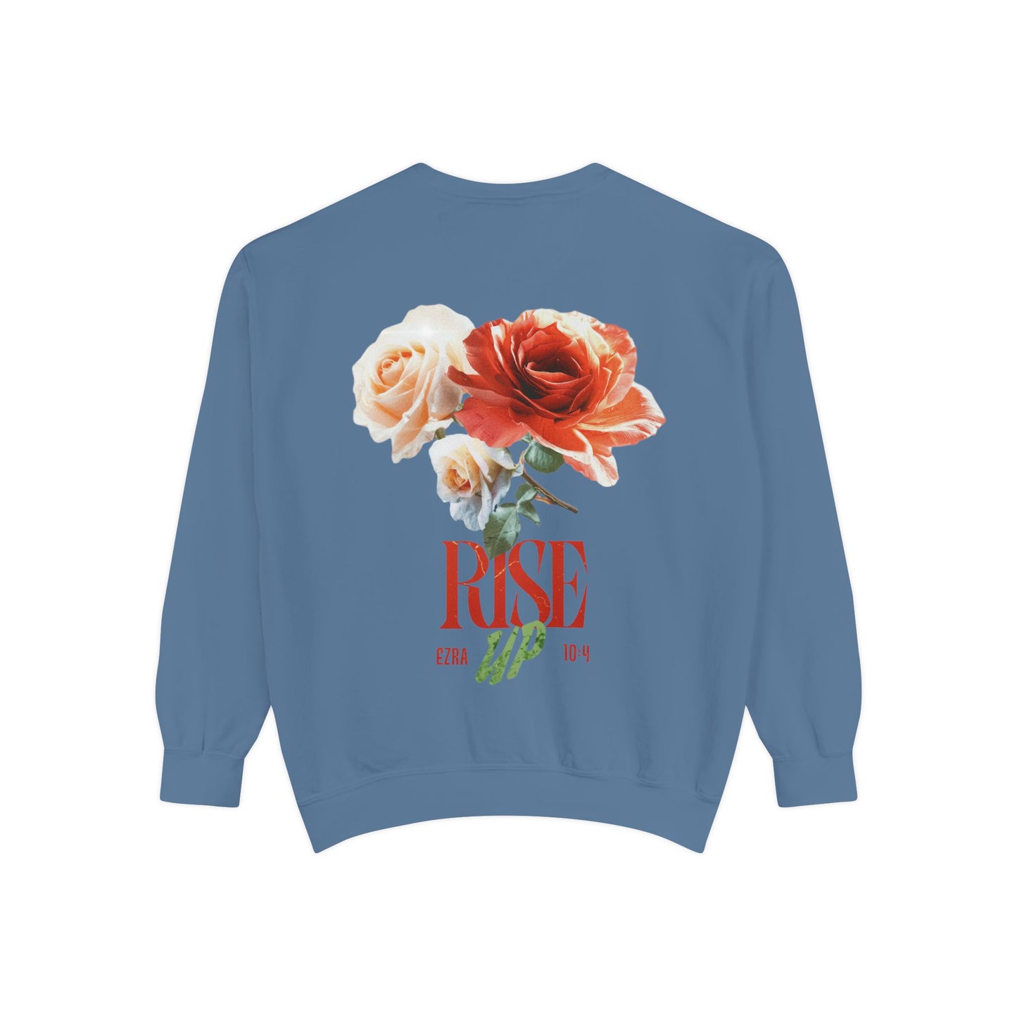 Rise Up Floral Sweatshirt — Flower Design