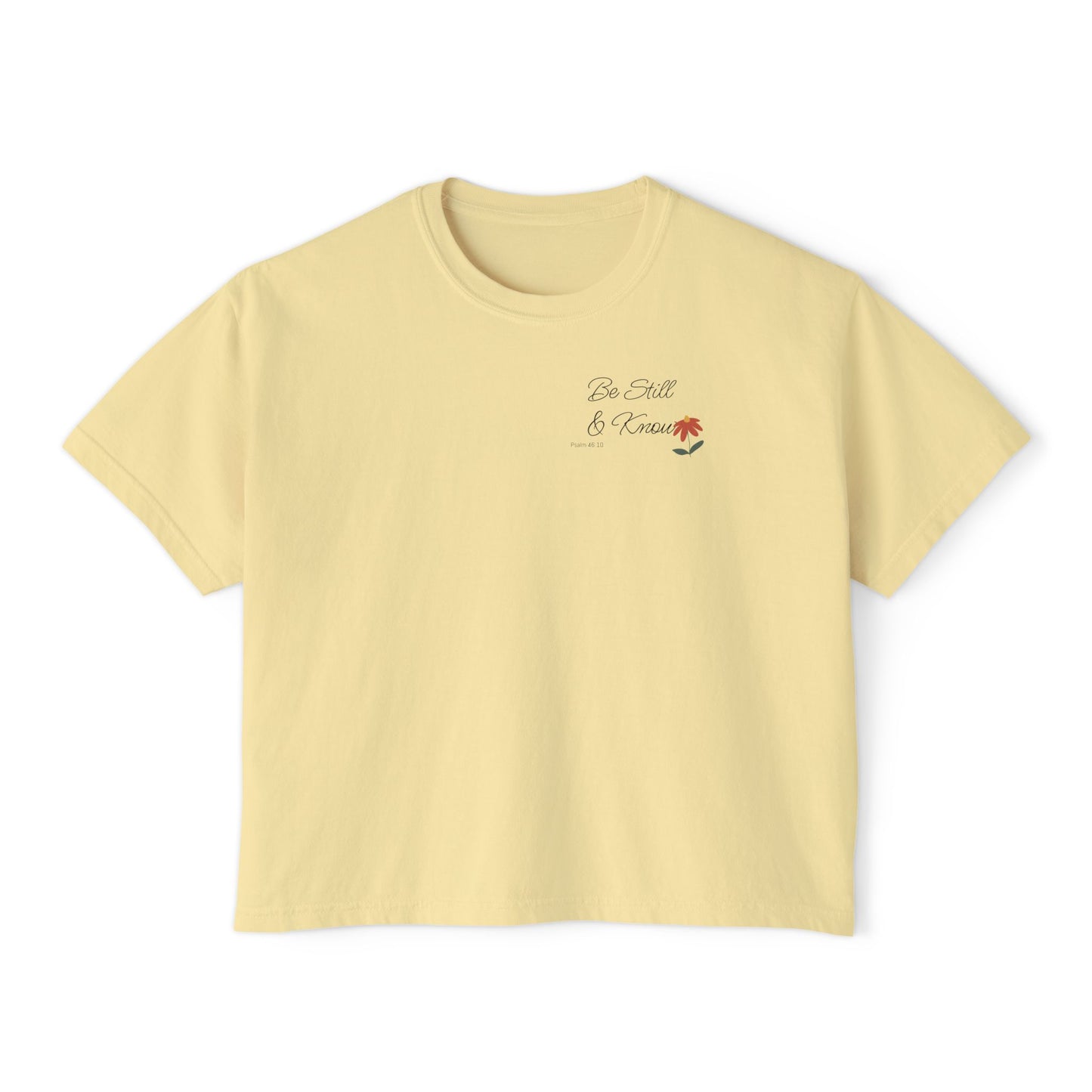Be Still and Know boxy tee | Christian scripture tee