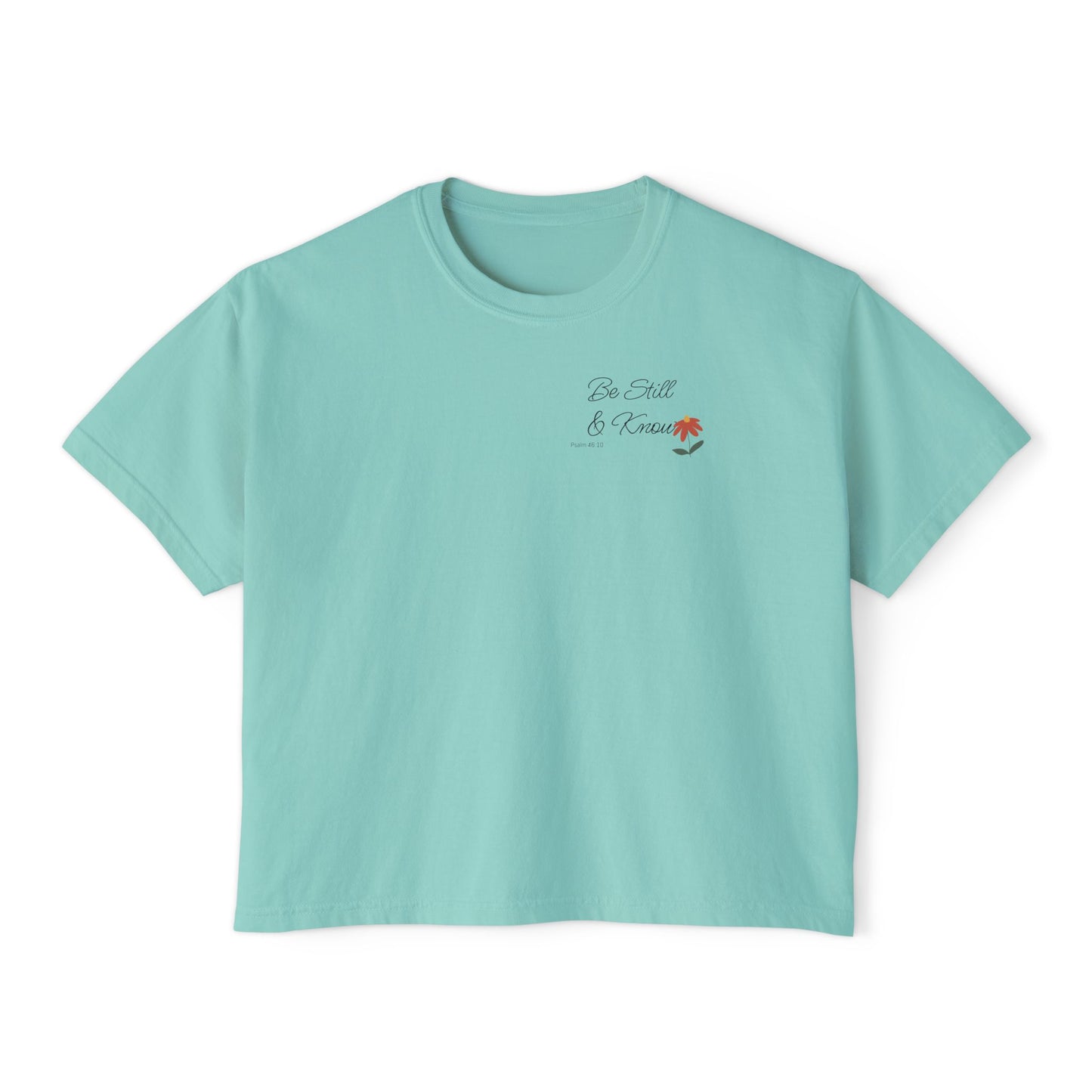 Be Still and Know boxy tee | Christian scripture tee