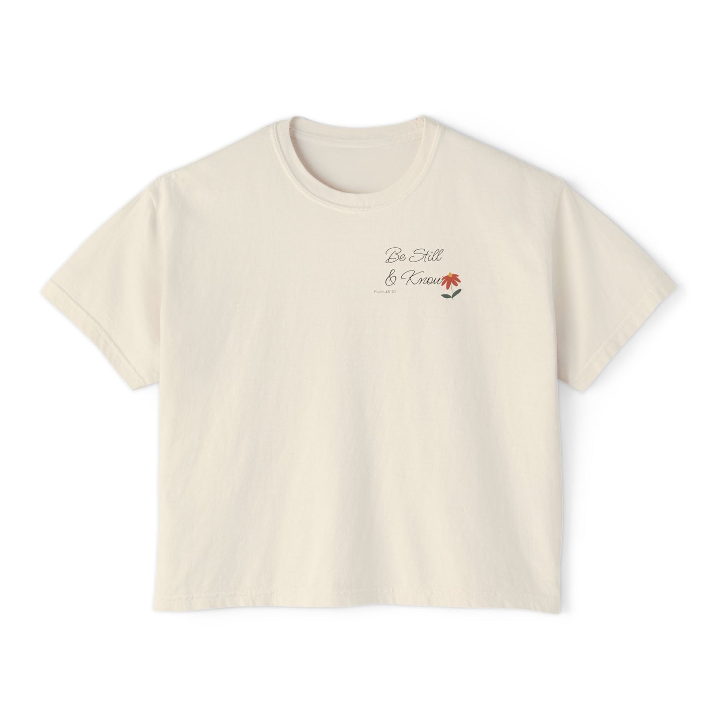 Be Still and Know boxy tee | Christian scripture tee