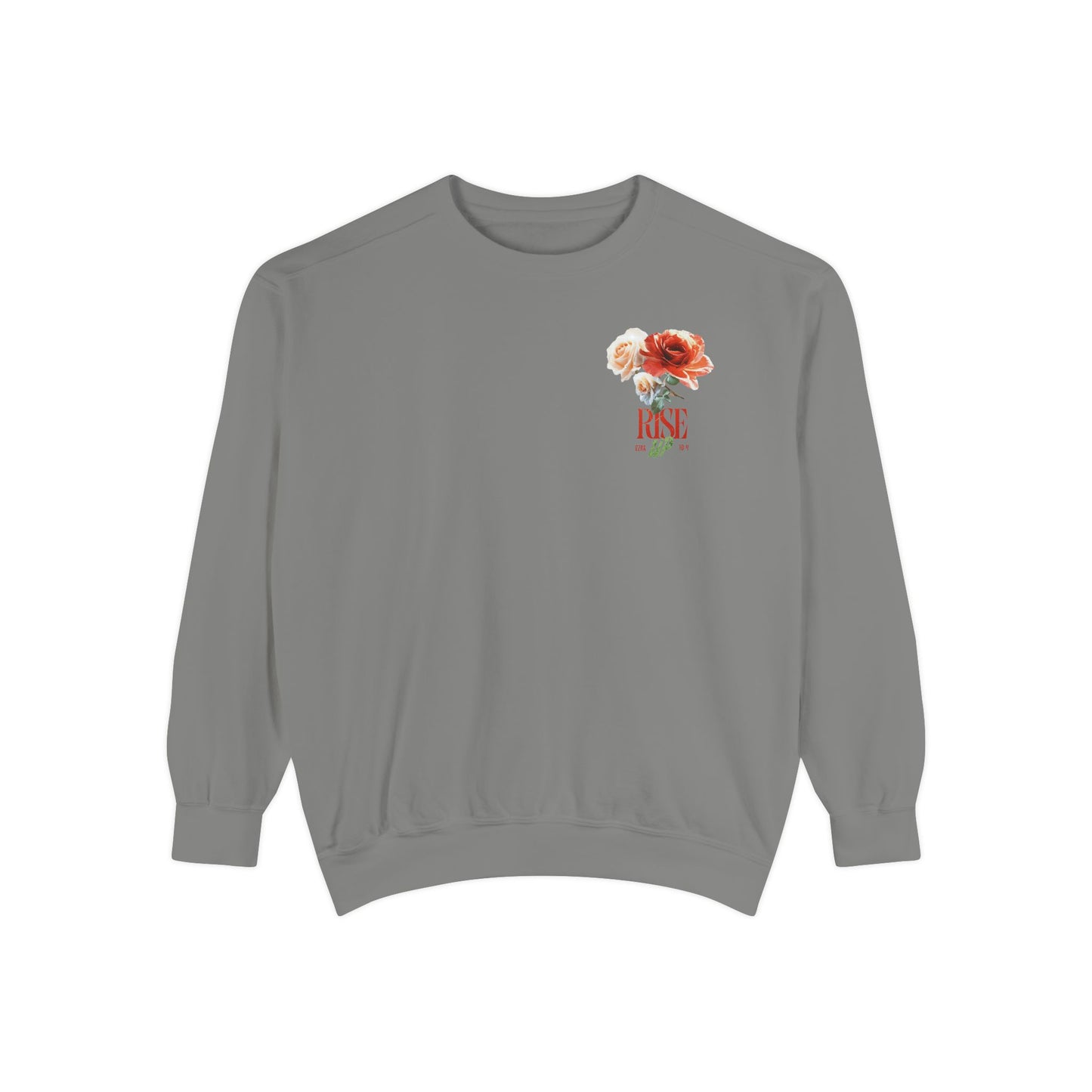 Rise Up Floral Sweatshirt — Flower Design