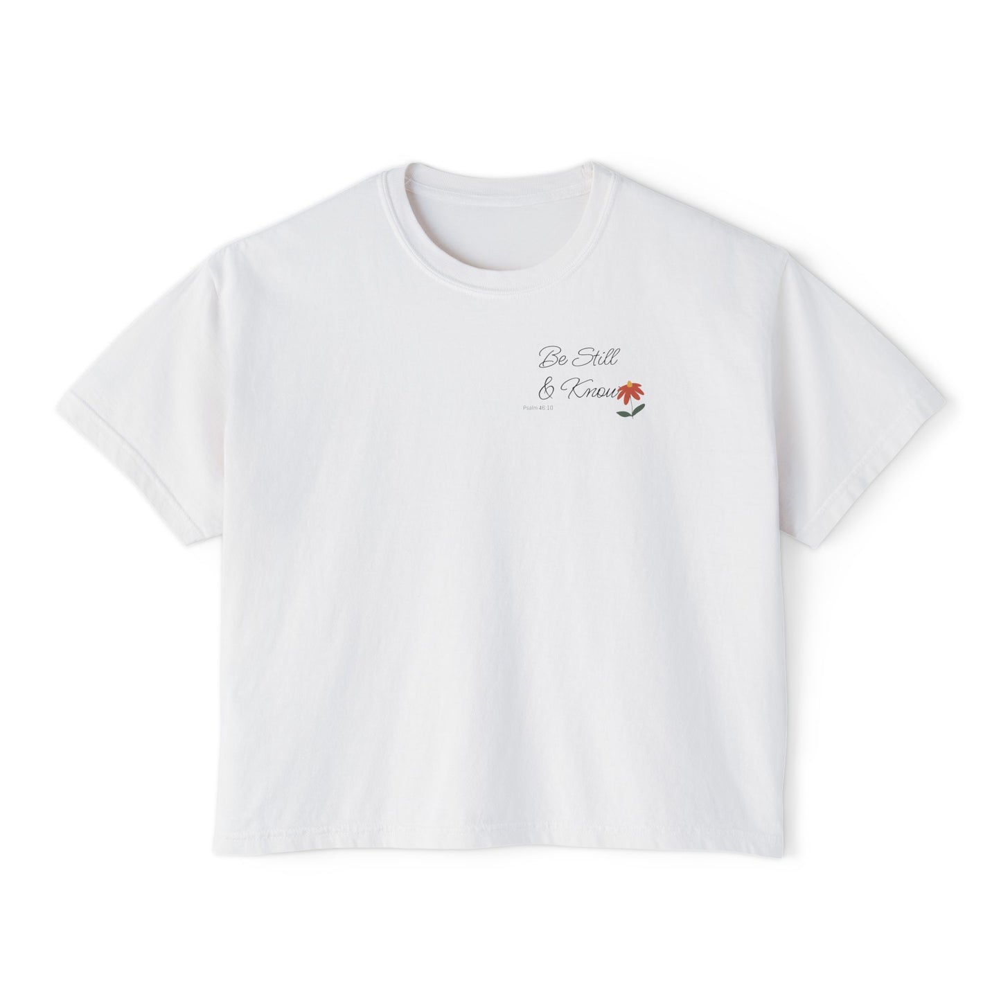 Be Still and Know boxy tee | Christian scripture tee