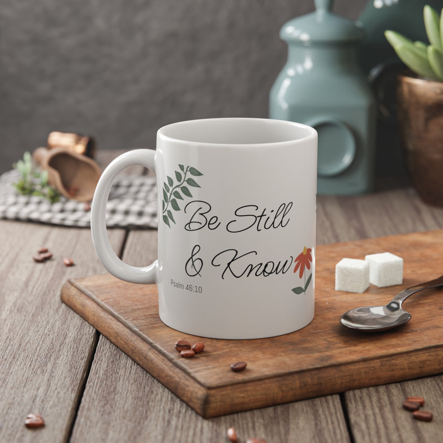 Be Still and Know Bible Verse Mug | White Ceramic 11oz