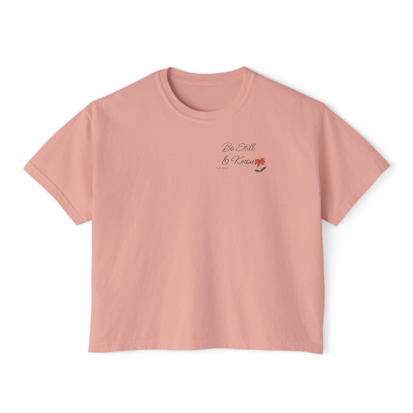 Be Still and Know boxy tee | Christian scripture tee