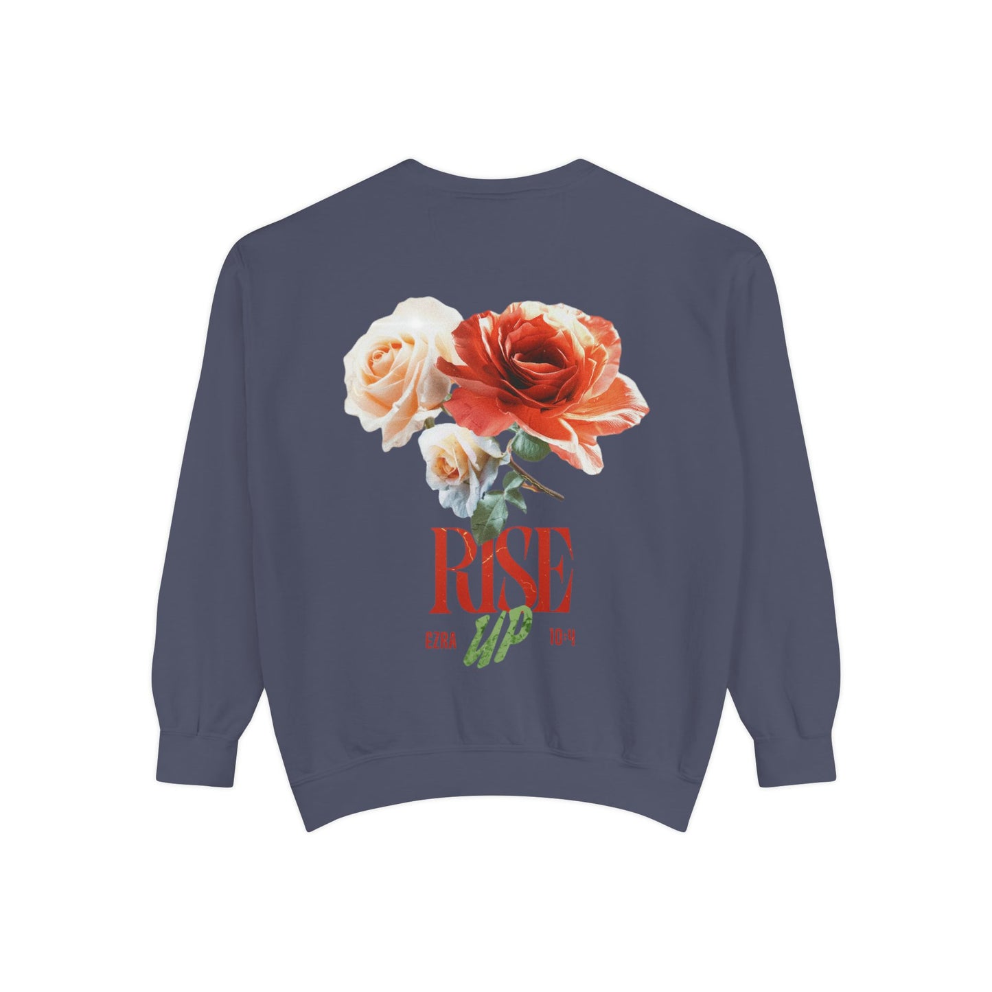 Rise Up Floral Sweatshirt — Flower Design