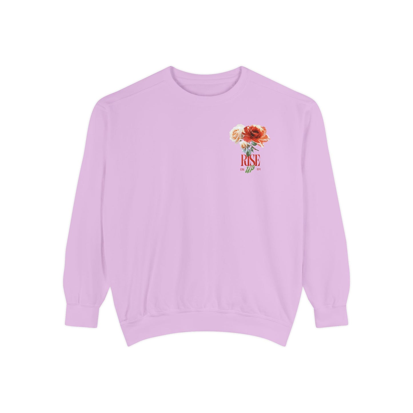 Rise Up Floral Sweatshirt — Flower Design