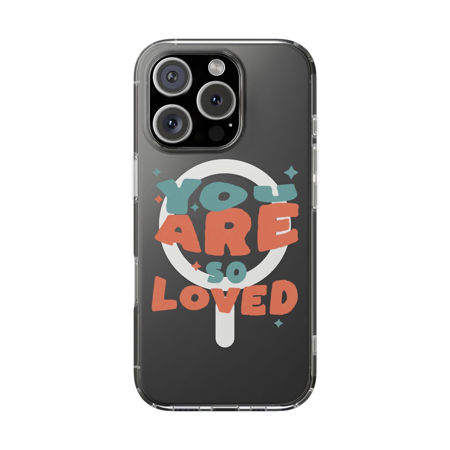 You Are So Loved Clear Magnetic Phone Case — Impact-Resistant, Trendy Clear Design