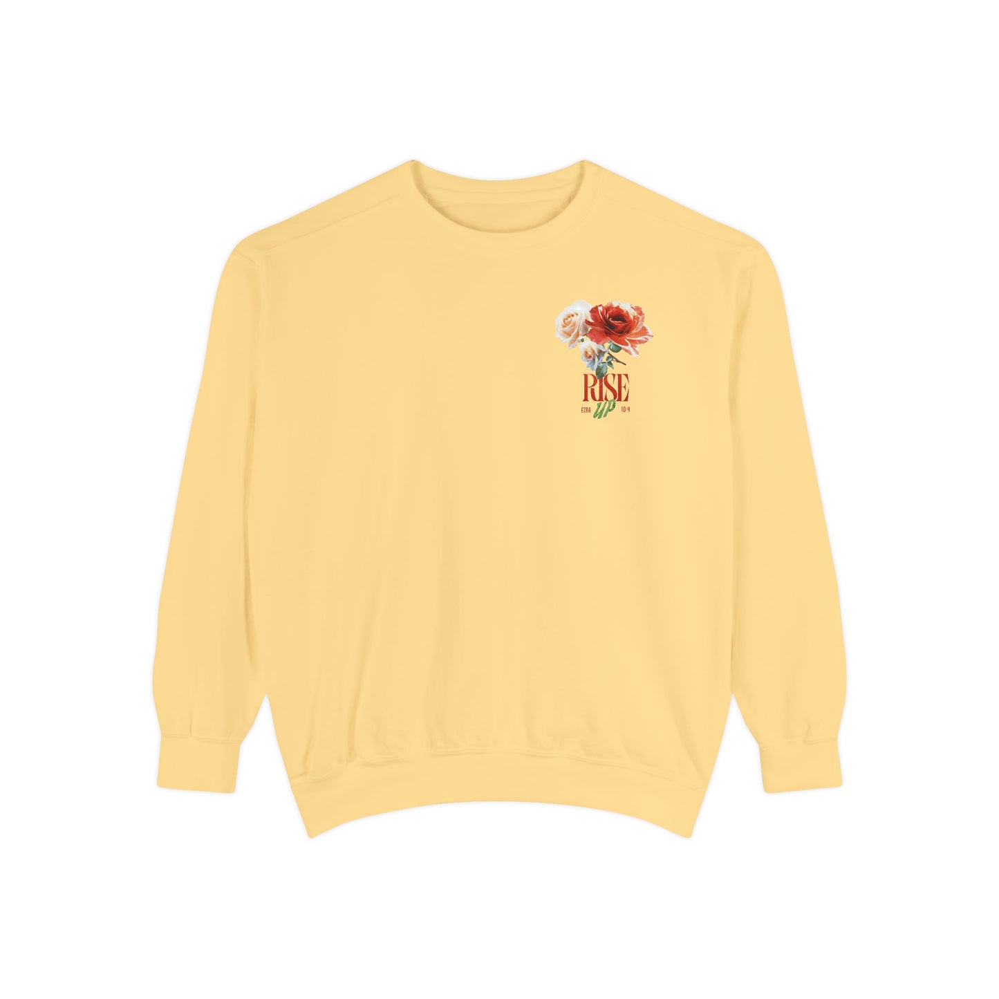 Rise Up Floral Sweatshirt — Flower Design