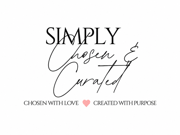 Simply Chosen & Curated